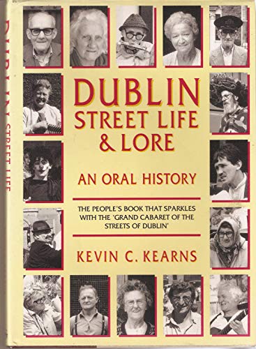 9780907606970: Dublin street life and lore: An oral history