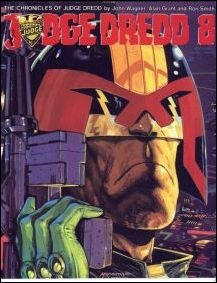 Stock image for The Chronicles of Judge Dredd : Judge Dredd 8 for sale by Eric James