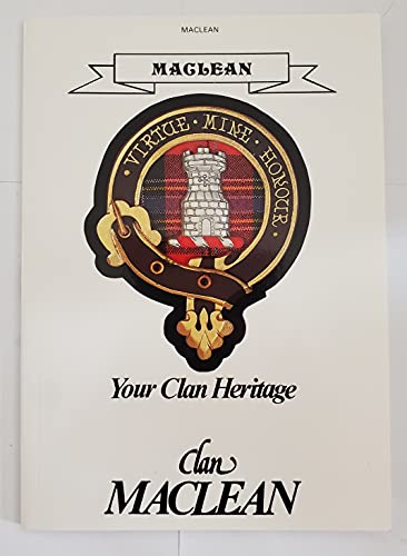 Beispielbild fr Clan Maclean : Your Clan Heritage zum Verkauf von Simply Read Books