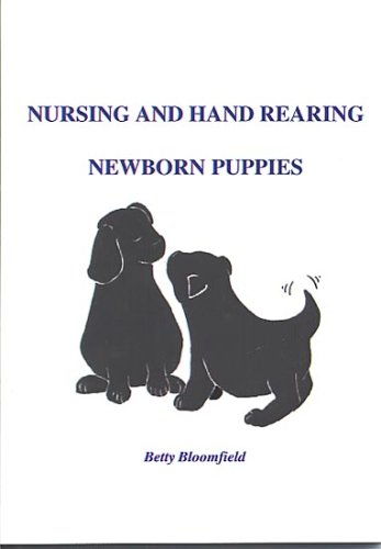 Stock image for Hand Rearing of Puppies : The Puppy and Kitten Clinic Book of Nursing and Hand Rearing New Born Puppies for sale by Better World Books Ltd