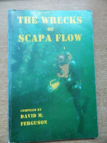 Stock image for The wrecks of Scapa Flow for sale by WorldofBooks
