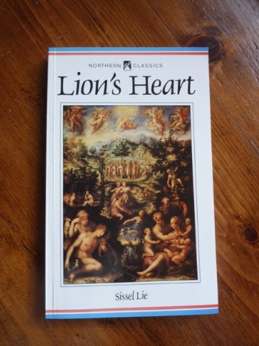 Imagen de archivo de Lion's Heart (Northern Classics No. 1) a la venta por Cross-Country Booksellers