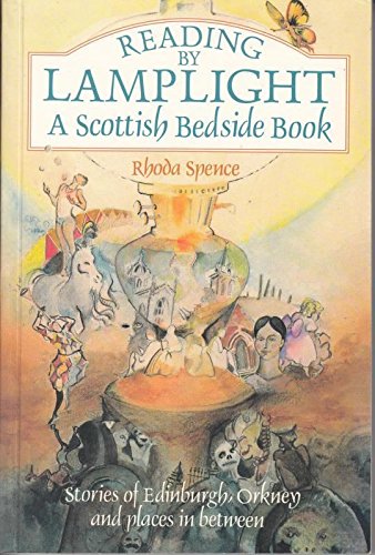 Reading By Lamplight: A Scottish Bedside Book