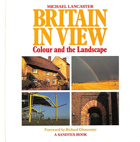 Stock image for Britain in View : Color and Landscape for sale by Better World Books