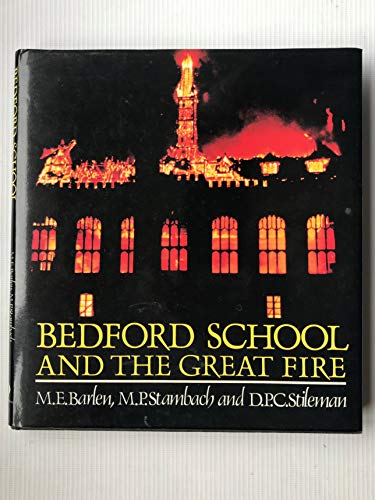 9780907621379: Bedford School and the great fire