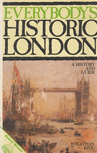 Beispielbild fr Everybody's Historic London: A History and Guide zum Verkauf von Wonder Book