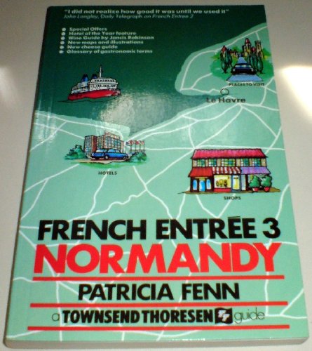 Imagen de archivo de French Entree: Normandy - Townsend Thoresen Guide No. 3 a la venta por AwesomeBooks