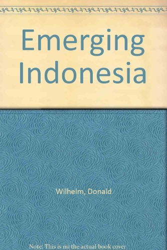 Beispielbild fr Emerging Indonesia: New and Englarged Edition zum Verkauf von The Book Bin