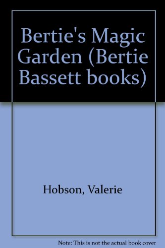 Stock image for Bertie's Magic Garden for sale by WorldofBooks