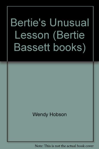 Stock image for Bertie's Unusual Lesson for sale by WorldofBooks