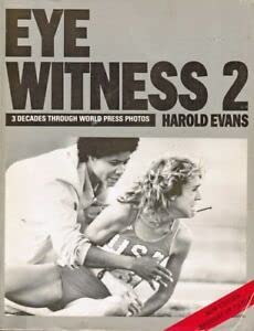 Imagen de archivo de Eyewitness Two: 3 Decades Through World Press Photos a la venta por Wonder Book