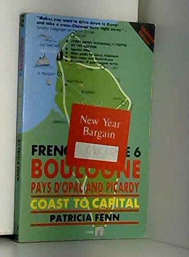 Stock image for Coast to Capital : Boulogne, Cote d'Opal and Picardy for sale by Better World Books
