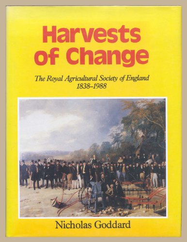 9780907621966: Harvests of Change : The Royal Agricultural Society of England, 1838-1988