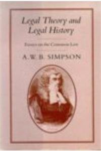 9780907628835: Legal Theory and Legal History: Essays on the Common Law