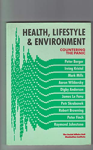 Beispielbild fr HEALTH, LIFESTYLE AND ENVIRONMENT: COUNTERING THE PANIC. zum Verkauf von Cambridge Rare Books