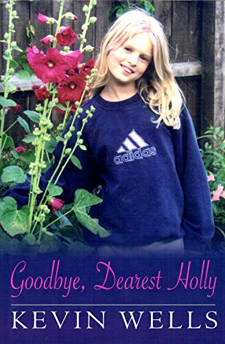 Imagen de archivo de Goodbye, Dearest Holly a la venta por Books From California