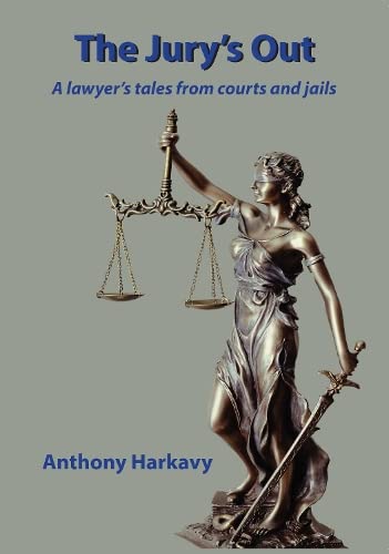 Stock image for The Jury's Out: A Lawyer's Tales from Courts to Jails for sale by WorldofBooks