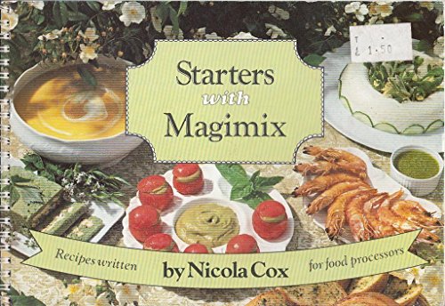 9780907642015: Starters with Magimix