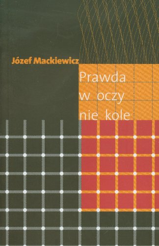 9780907652755: Prawda w oczy nie kole