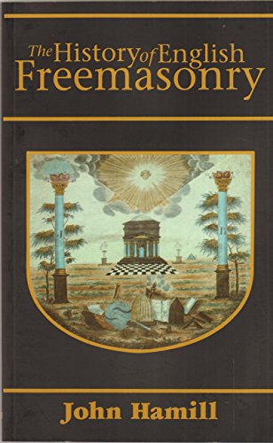 9780907655251: History of English Freemasonry