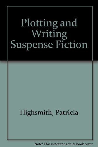 9780907657040: Plotting and Writing Suspense Fiction