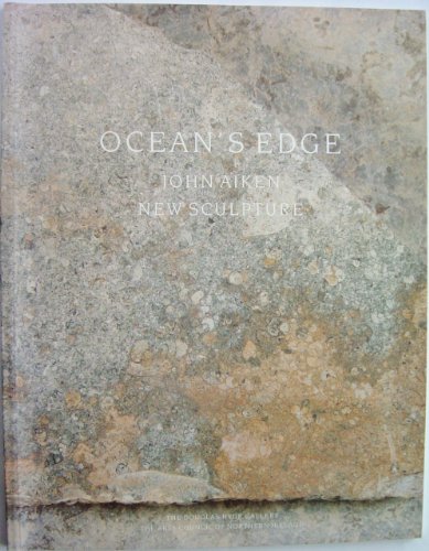 Imagen de archivo de Ocean's Edge : John Aiken, New Sculpture a la venta por Autumn Leaves