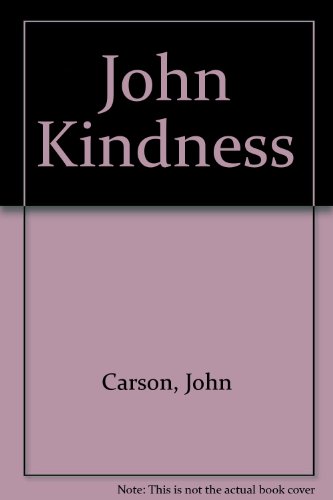 Beispielbild fr John Kindness zum Verkauf von W. Lamm