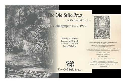 Beispielbild fr The Old Stile Press .in the twentieth century, a Bibliography 1979-1999 (signed) zum Verkauf von Marcus Campbell Art Books