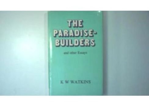 Beispielbild fr THE PARADISE-BUILDERS AND OTHER ESSAYS. zum Verkauf von Cambridge Rare Books