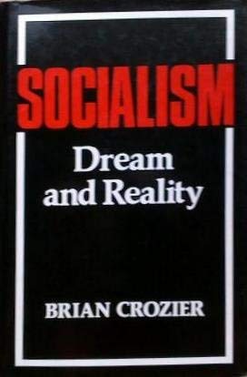 Beispielbild fr Socialism: Dream and Reality zum Verkauf von Anybook.com