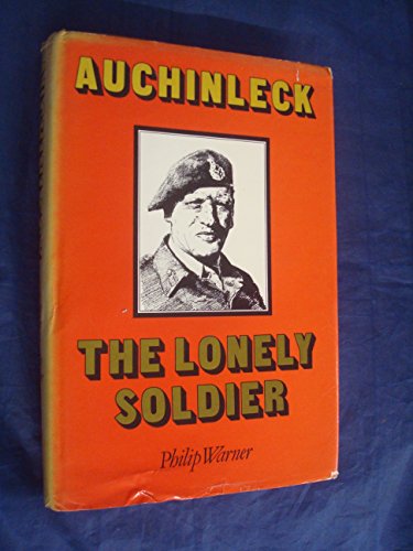 Beispielbild fr Auchinleck: The Lonely Soldier zum Verkauf von WorldofBooks