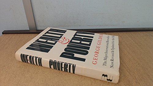 9780907675013: Wealth and Poverty