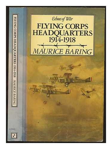 Imagen de archivo de Flying Corps Headquarters, 1914-1918 (Echoes of War) a la venta por Books From California