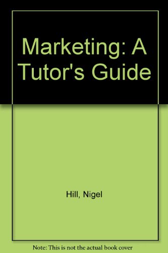 9780907679325: Marketing: A Tutor's Guide