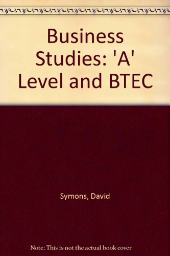 Stock image for Business Studies: 'A' Level and BTEC for sale by AwesomeBooks