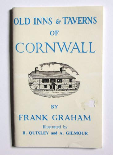 Old Inns and Taverns of Cornwall (9780907683308) by Graham, Frank