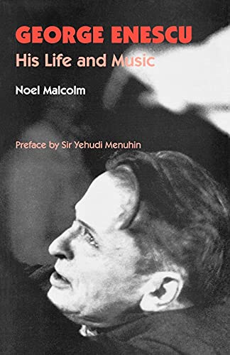 Beispielbild fr George Enescu : His Life and Music zum Verkauf von Better World Books