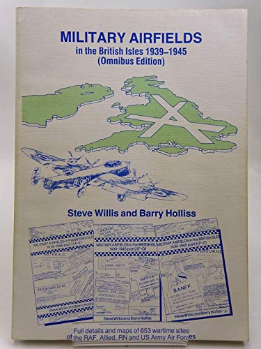 Beispielbild fr Military Airfields in the British Isles, 1939-45 zum Verkauf von WorldofBooks
