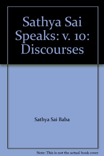 Sathya Sai Baba Speaks (9780907704072) by Sathya Sai Baba