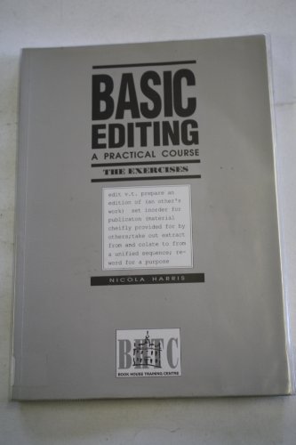 Beispielbild fr Basic Editing: A Practical Course: The Exercises zum Verkauf von WorldofBooks