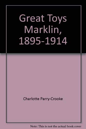 Imagen de archivo de Marklin, 1895-1914 a la venta por Books From California