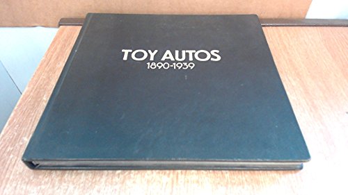 Beispielbild fr Toy Autos, 1890-1939 zum Verkauf von Books From California