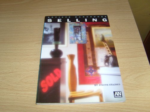 Imagen de archivo de Selling (Artists Handbooks) a la venta por Goldstone Books