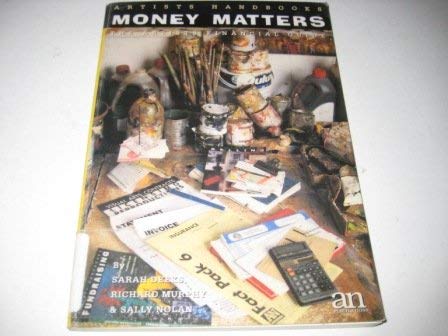 Artist Handbook of Money Matters (9780907730293) by Sarah Deeks