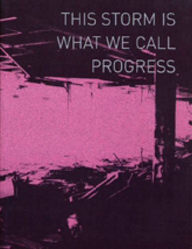 Beispielbild fr This Storm is What We Call Progress zum Verkauf von Colin Martin Books