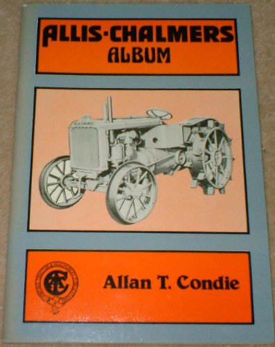 Beispielbild fr Allis-Chalmers Album (Vintage Tractor Monograph) zum Verkauf von Reuseabook