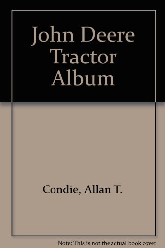 Beispielbild fr John Deere Tractor Album zum Verkauf von Trip Taylor Bookseller