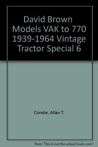 9780907742708: David Brown's Models VAK-790, 1939-64
