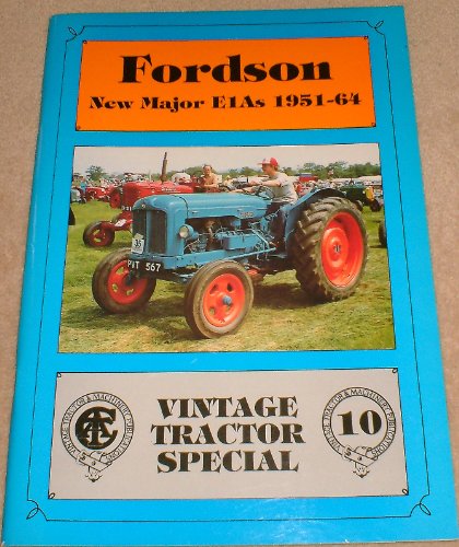 Beispielbild fr Fordson New Major EIAs 1951-64 (Vintage Tractor Special 10) zum Verkauf von Reuseabook