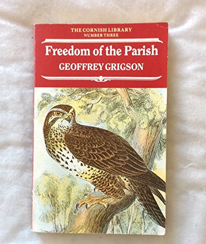 Beispielbild fr Freedom of the Parish (Cornish Library Number Three) zum Verkauf von WorldofBooks
